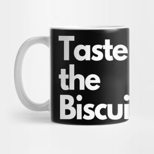 Taste the Biscuit Mug